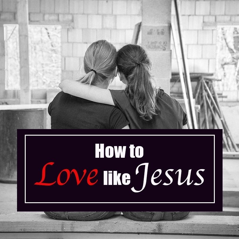 Actualmente estás viendo Cómo amar como Jesús