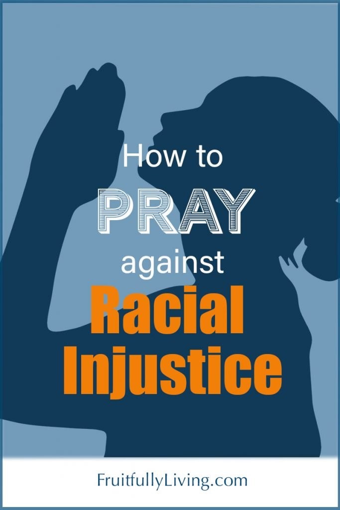 How to pray for racial injustice