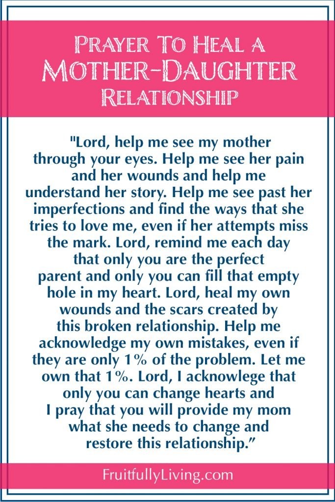 Prayer to heal broken mother daughter relationship. 