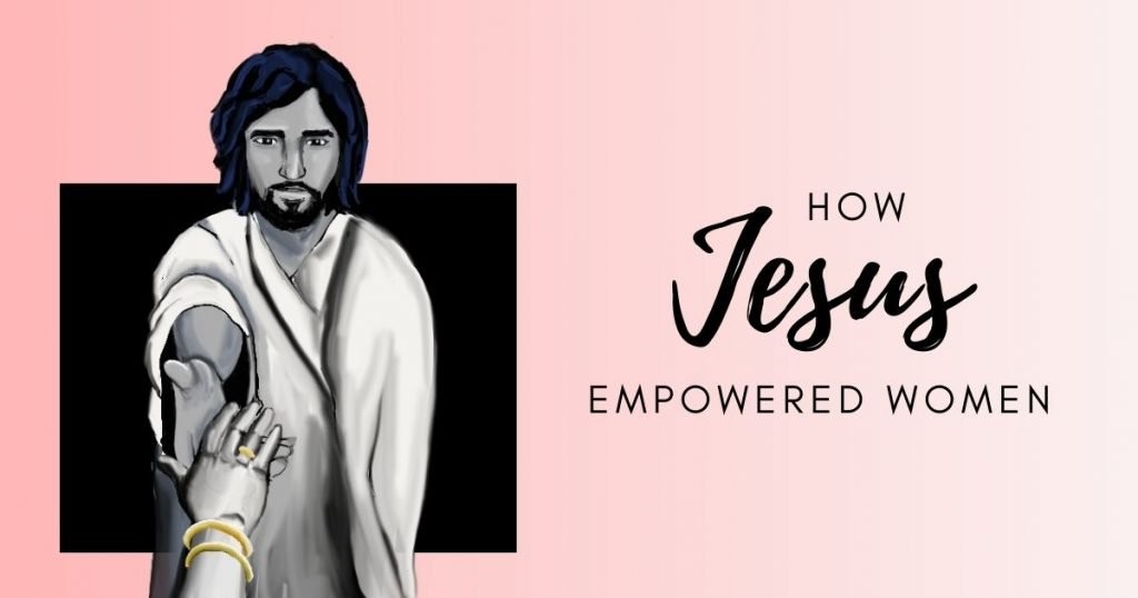 How Jesus Empowered Woman 