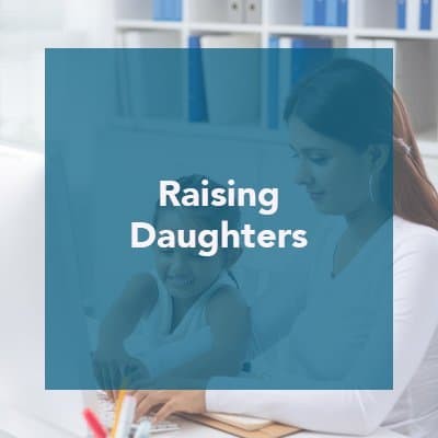 A mother and her daughter, with the words "Raising Daughters."