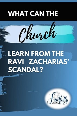 What can the church learn from the Ravi Zacharias sexual abuse scandal?