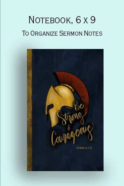 Be Strong and Courageous Sermon Notes