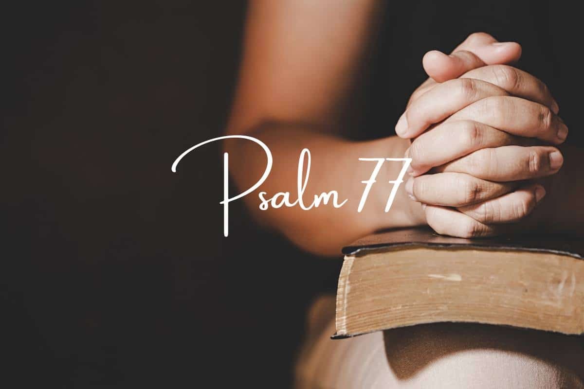 You are currently viewing Psalm 77: Hope in a Grief Psalm