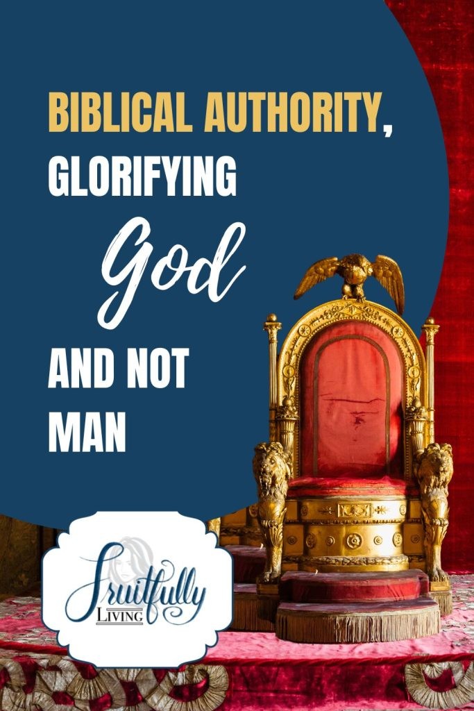 An image of a red throne with a blue foreground with the words, "Biblical Authority," glorifying God and not man," for the article on Authority in the BIble.
